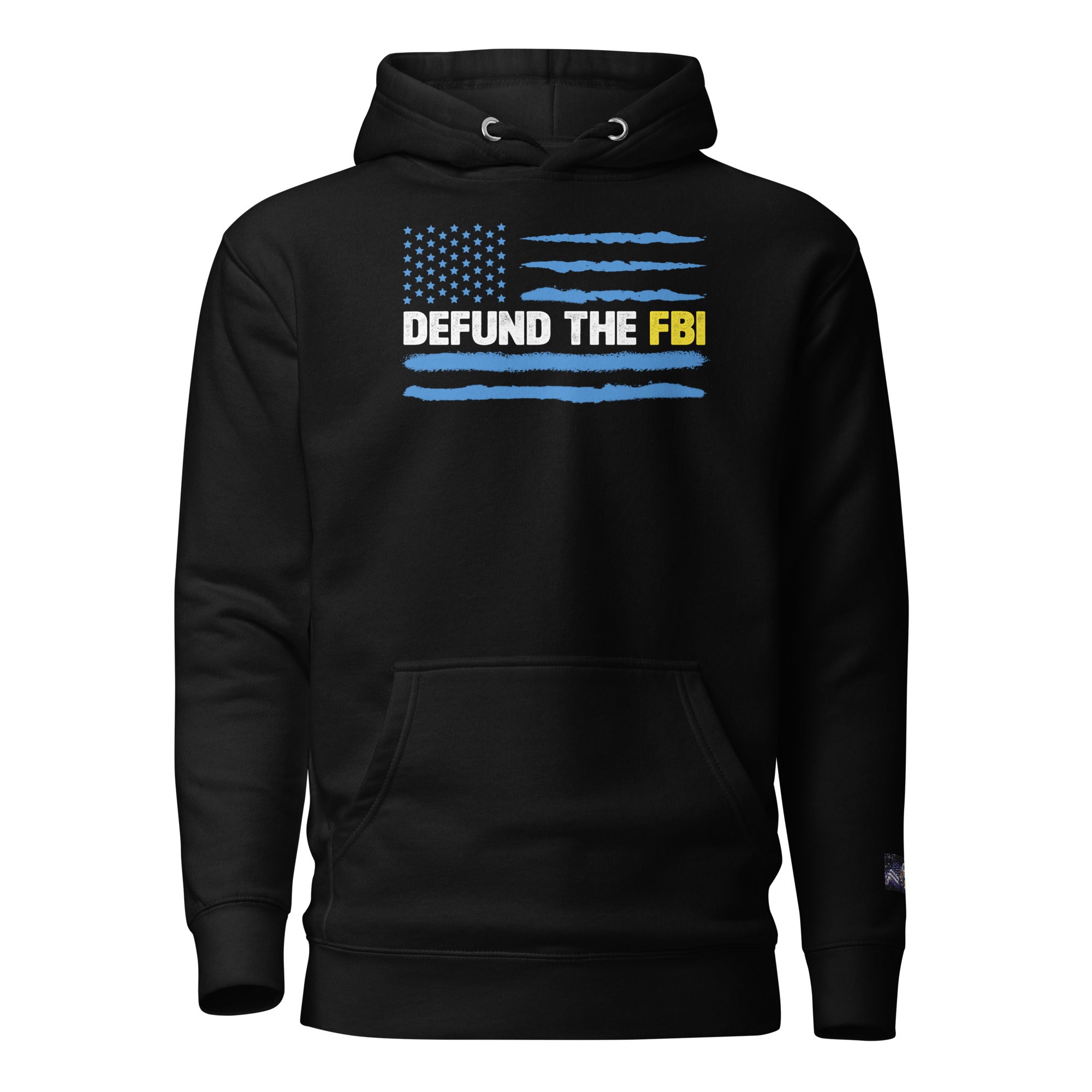 Constitutes - Defund The FBI Political Hoodie. Jet Black. Corrupt Enforcement. Abuse of Power. False Flag Operations.