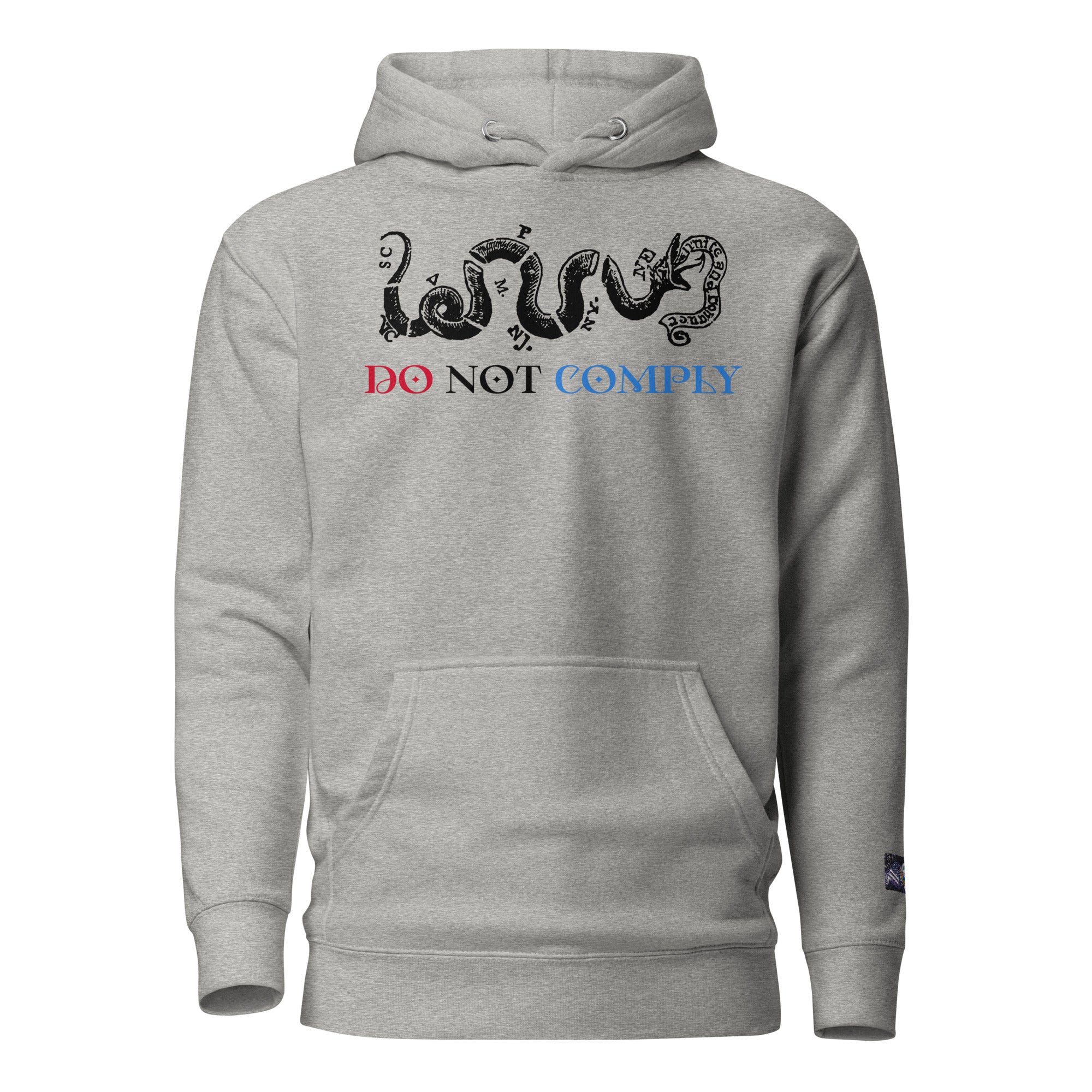 Constitutes - Do Not Comply Political Hoodie. Sterling Gray. Civil Disobedience. Civil Protests. Civil Infiltration. 