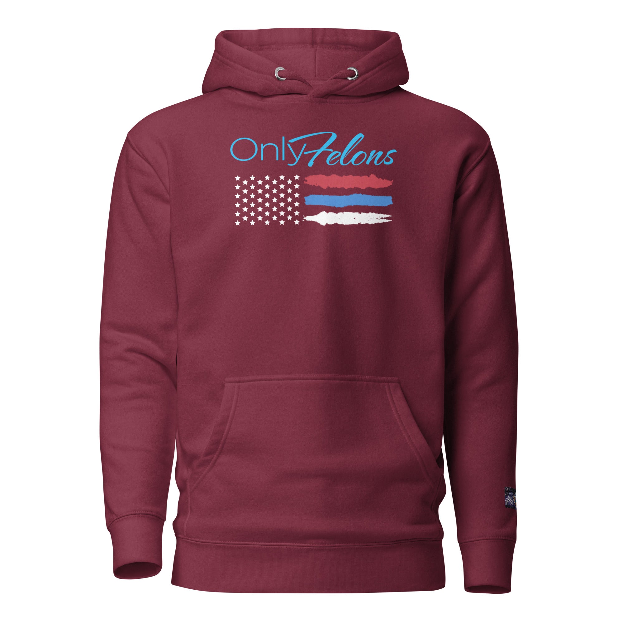 Constitutes - OnlyFelons Political Hoodie. Maroon. Convicted Felon. OutLaw. Anti-Establishment.