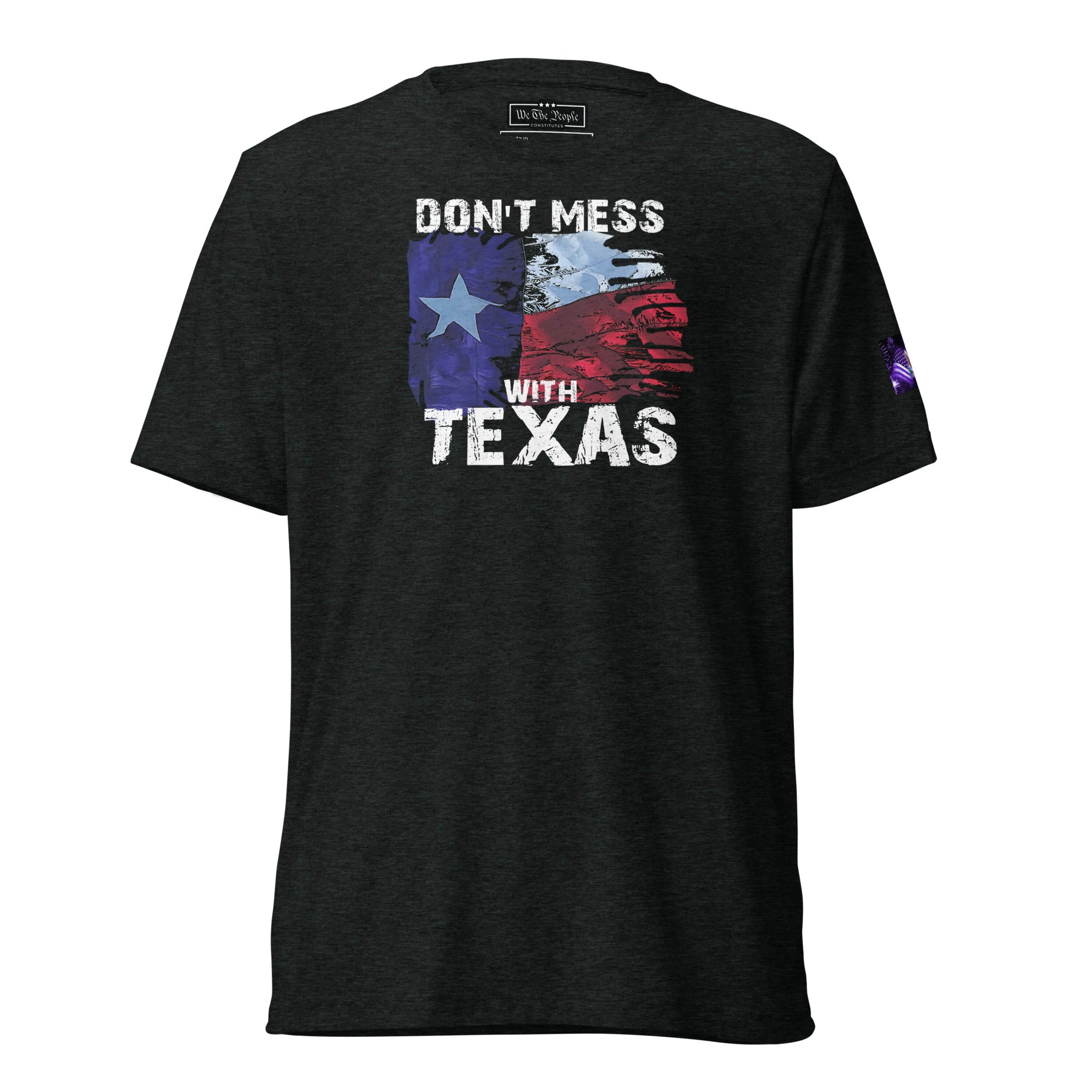 Constitutes - Don't Mess With Texas Political Shirt. Charcoal. Lone Star State. Texas Proud. Remember The Alamo.