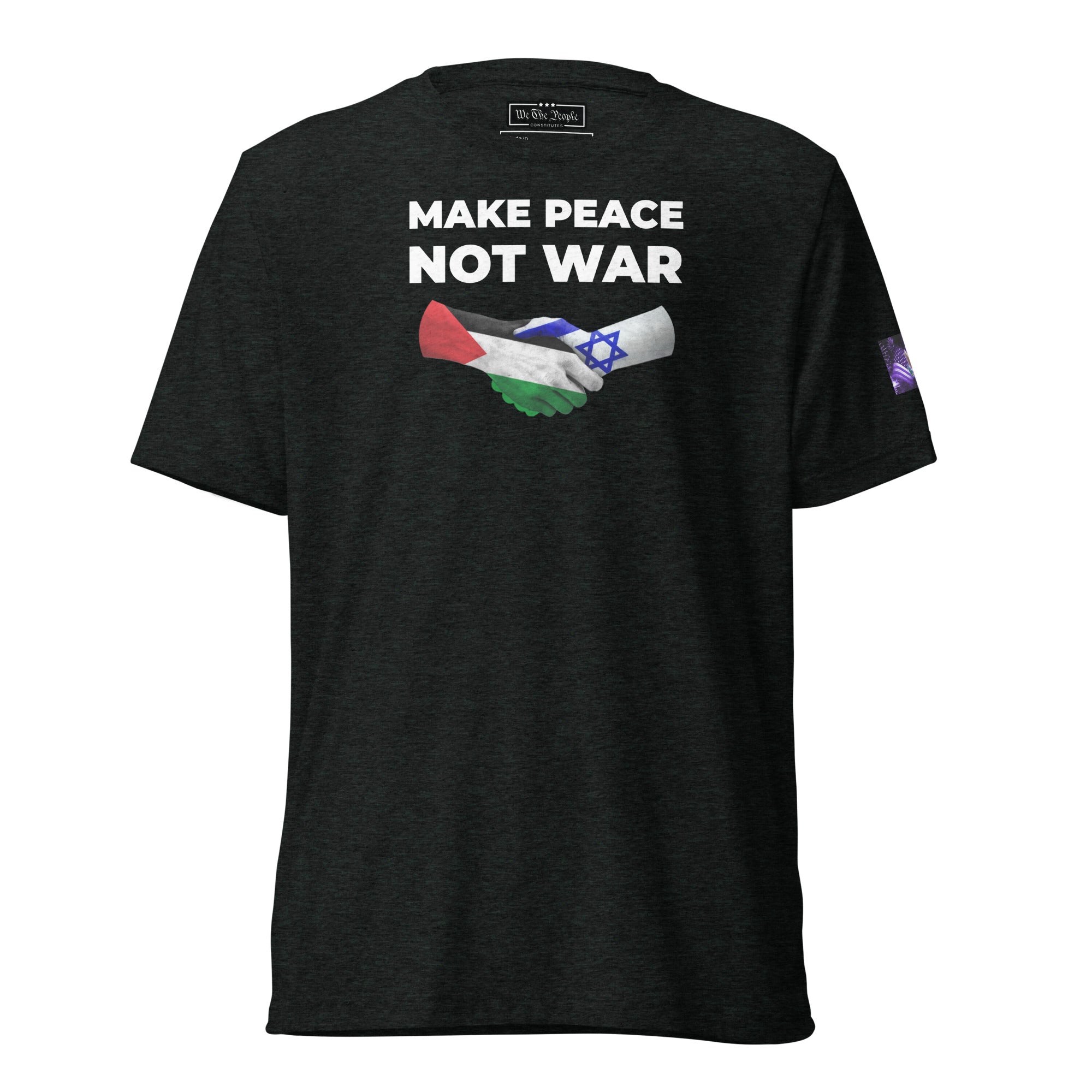 Constitutes - Make Peace Not War Political Shirt. Charcoal. Through Diplomacy, Peace can be achieved.