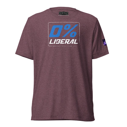 Constitutes - 0% Liberal Political Shirt. Maroon. Logic & Reasoning. Common Sense. Order Over Chaos.