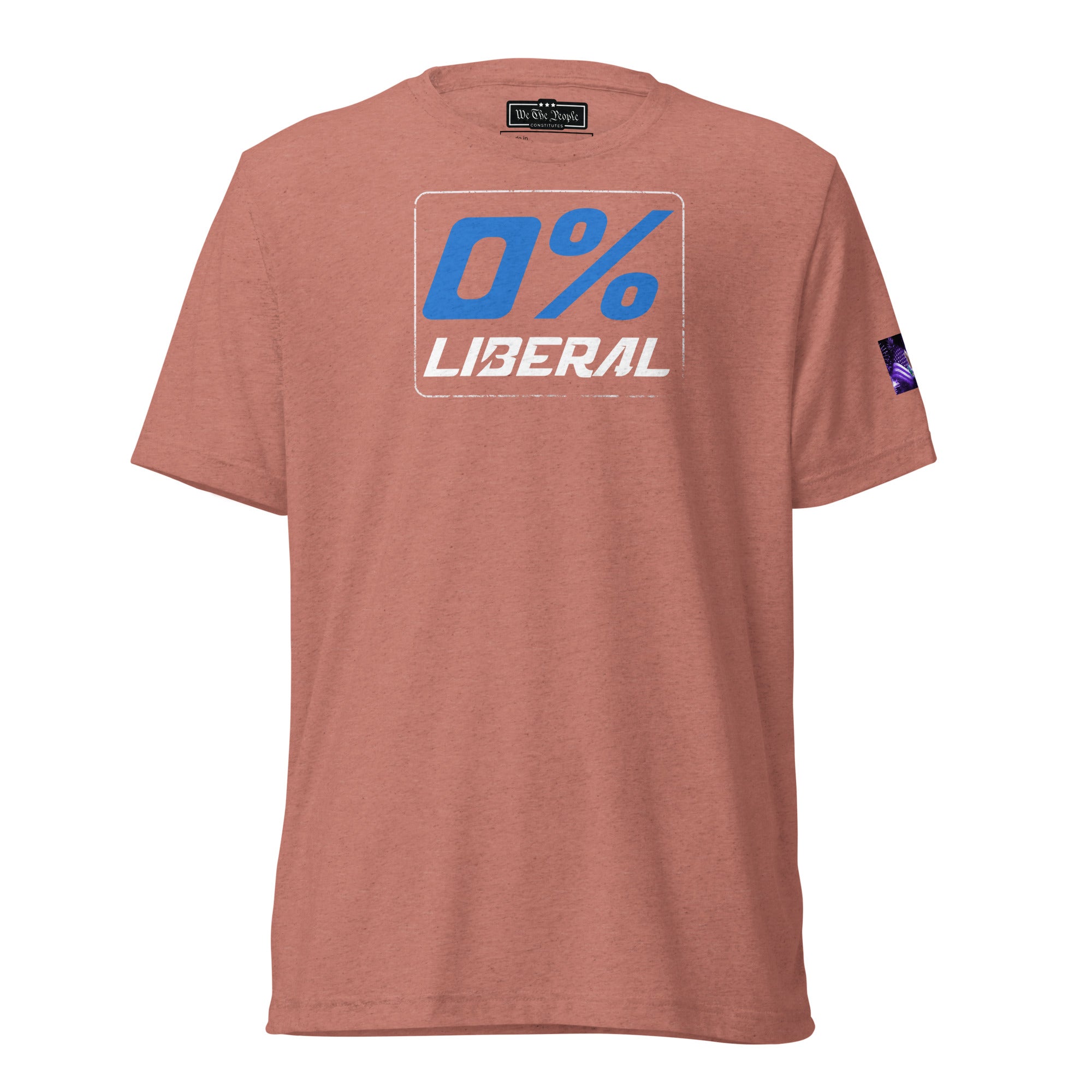 Constitutes - 0% Liberal Political Shirt. Mauve. Logic & Reasoning. Common Sense. Order Over Chaos.