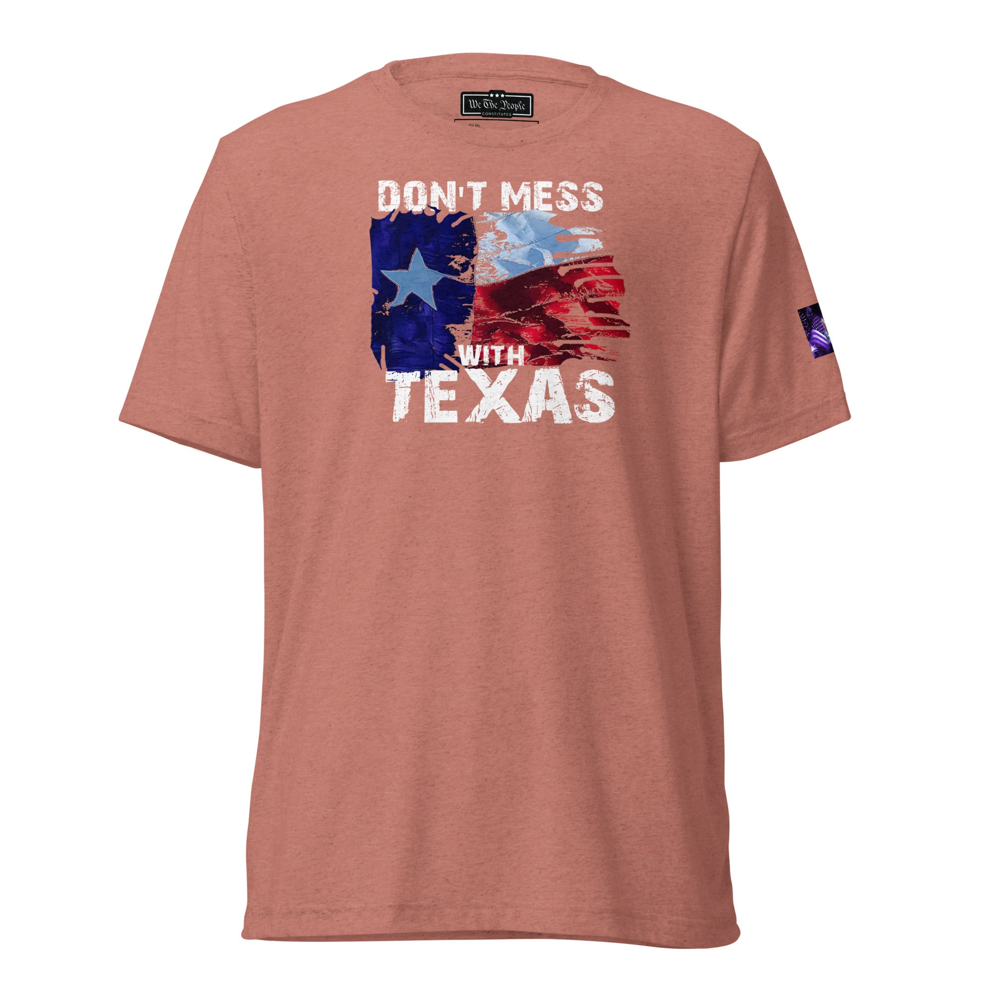 Constitutes - Don't Mess With Texas Political Shirt. Mauve. Lone Star State. Texas Proud. Remember The Alamo.