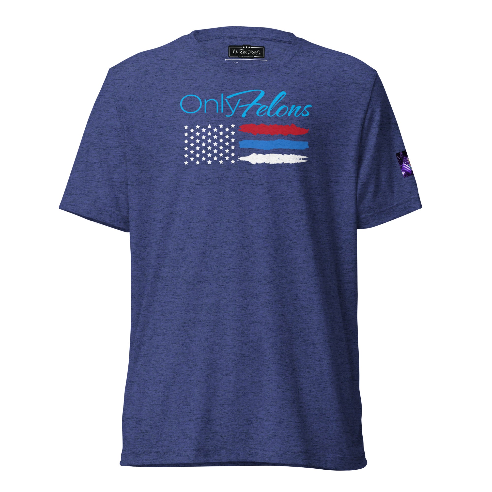 Constitutes - OnlyFelons Political Shirt. Midnight Navy. Convicted Felon. OutLaw. Anti-Establishment.