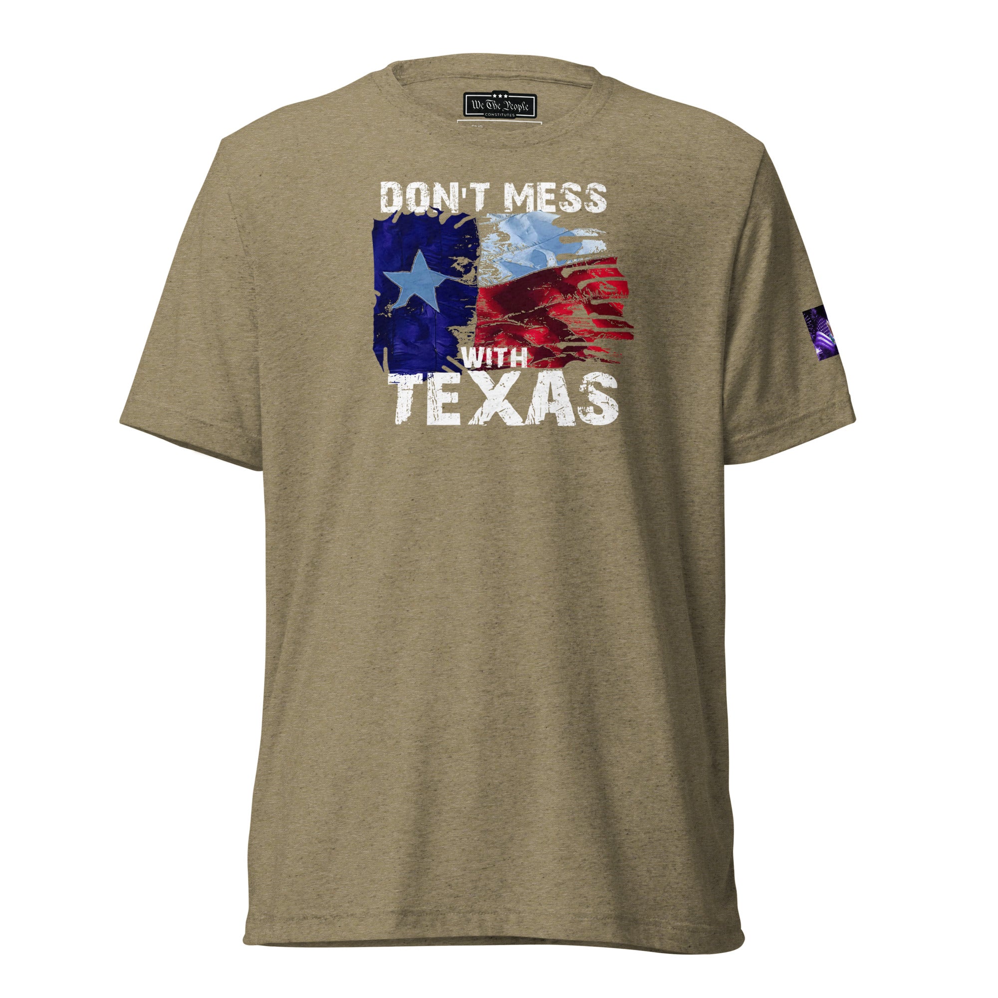 Constitutes - Don't Mess With Texas Political Shirt. Olive. Lone Star State. Texas Proud. Remember The Alamo.