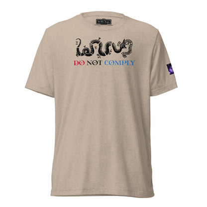 Constitutes - Do Not Comply Political Shirt. Khaki. Civil Disobedience. Civil Protests. Civil Infiltration.